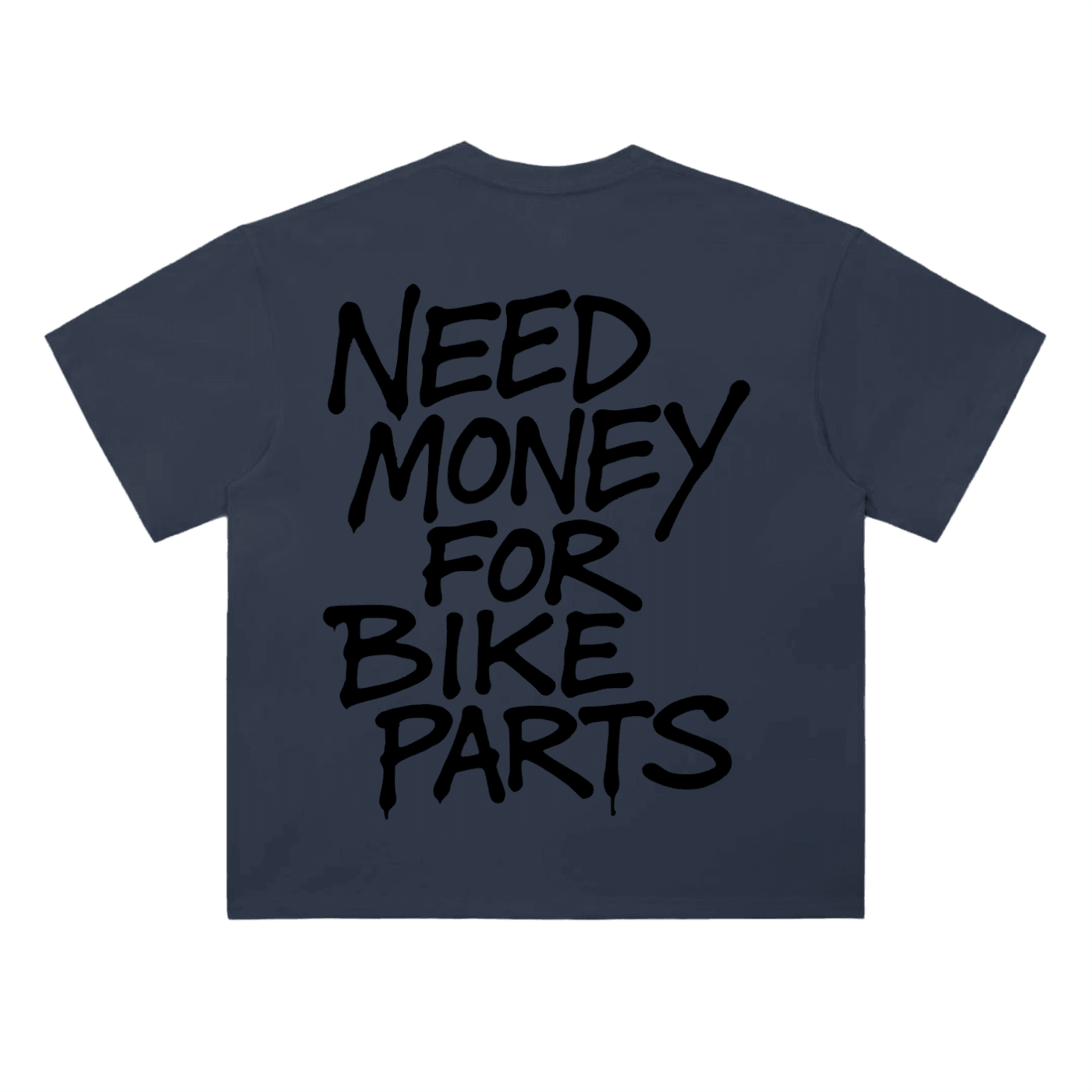 Need Money Tee - MXwraps