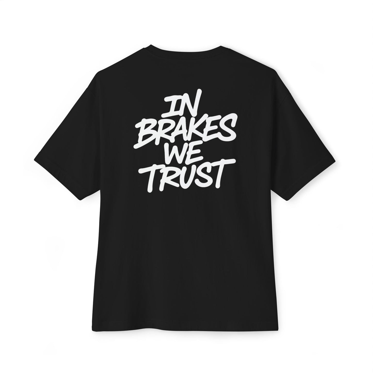 In Brakes We Trust Tee