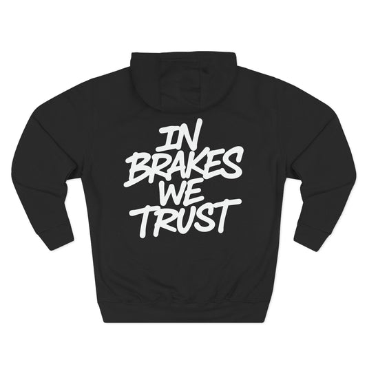 Brakes Hoodie