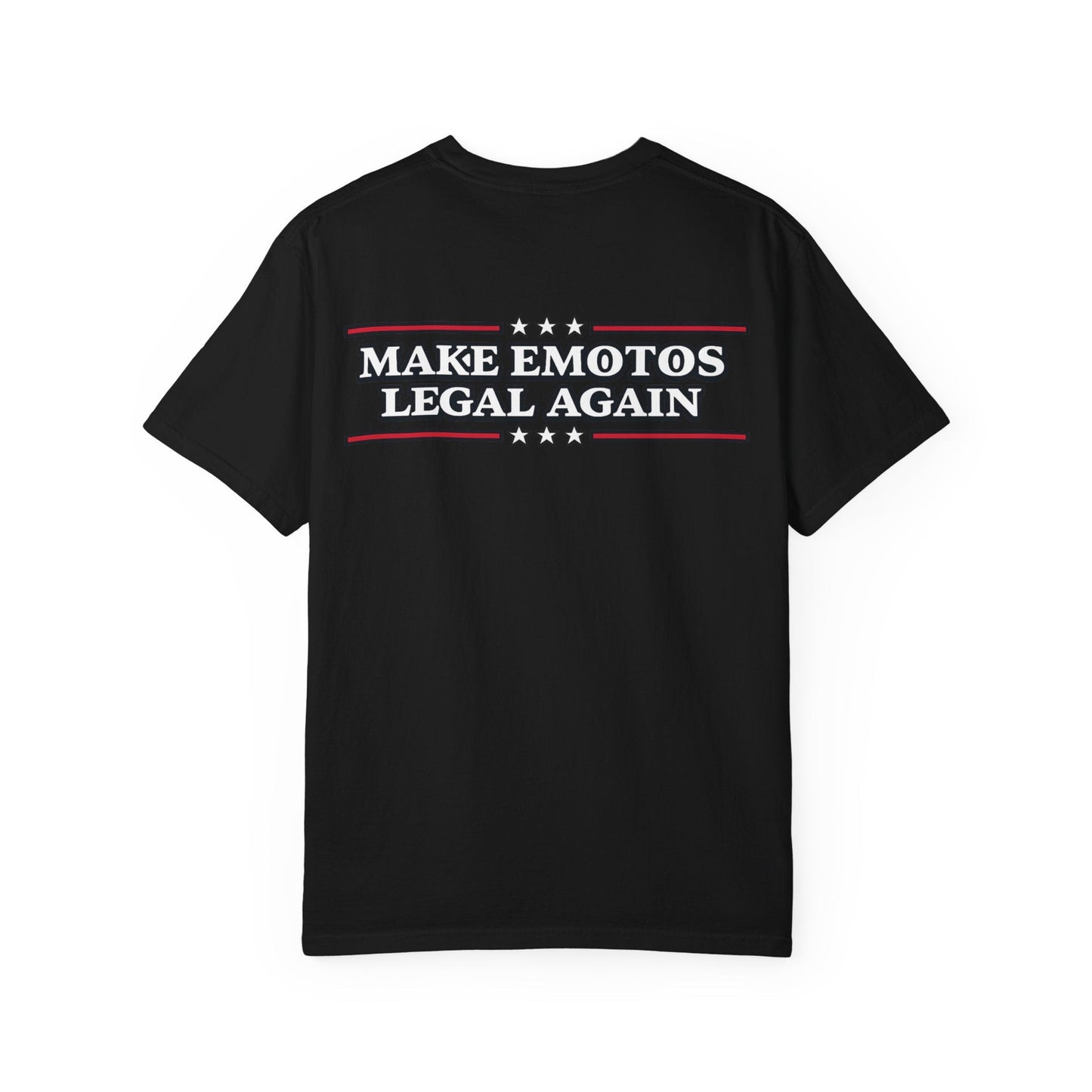 Make Emotos Legal Again Tee - MXwraps