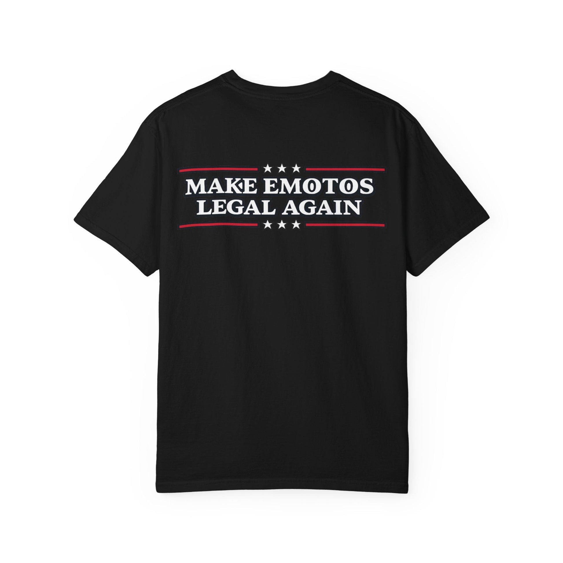 Make Emotos Legal Again Tee - MXwraps