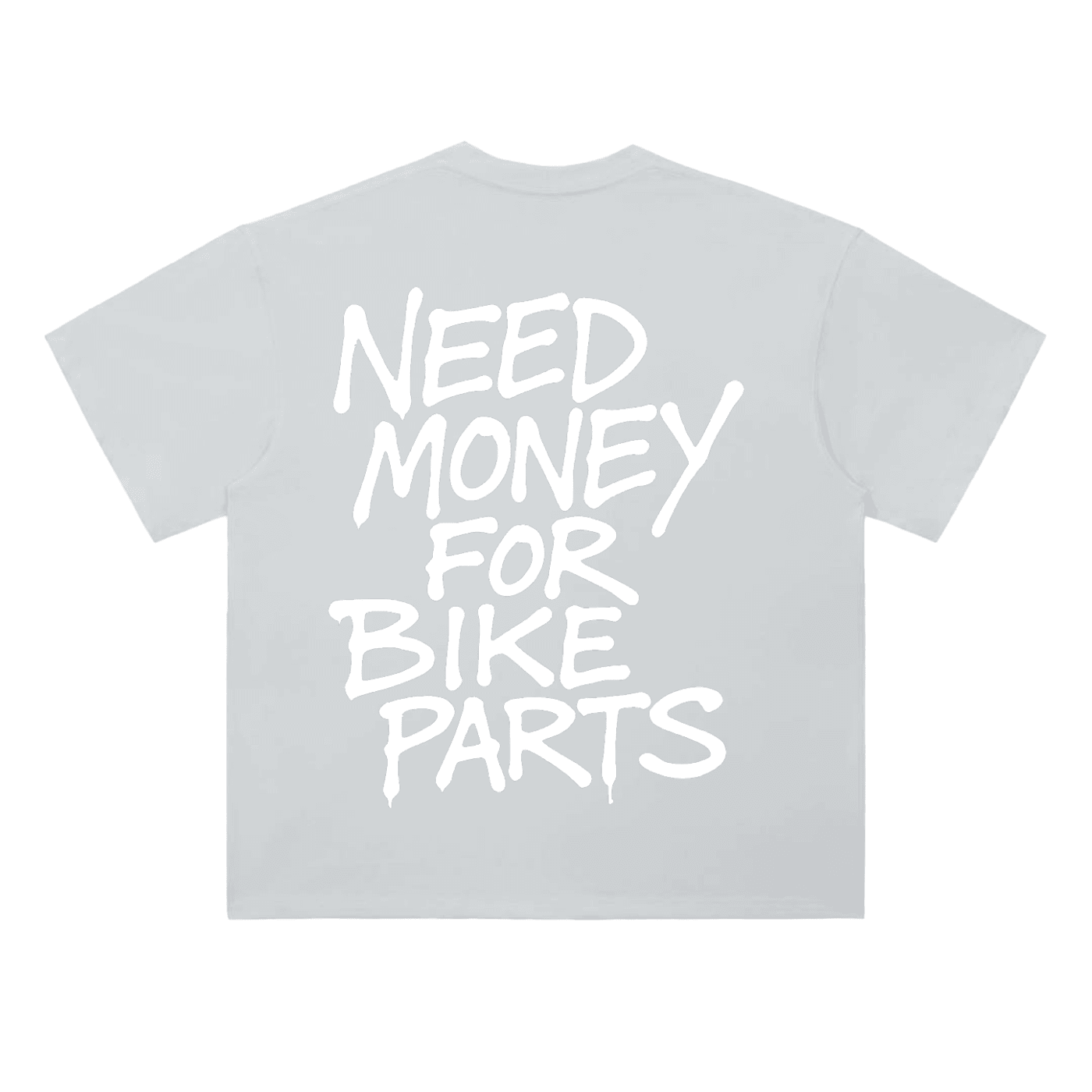 Need Money Tee - MXwraps