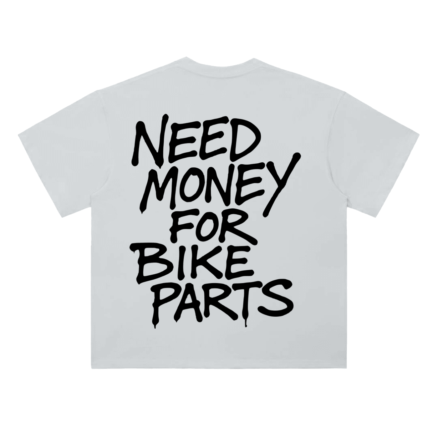 Need Money Tee - MXwraps